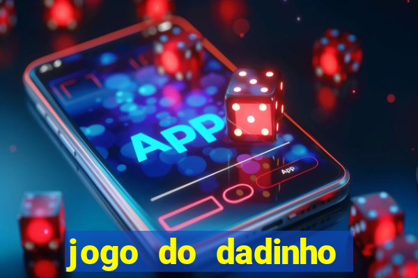 jogo do dadinho que ganha dinheiro